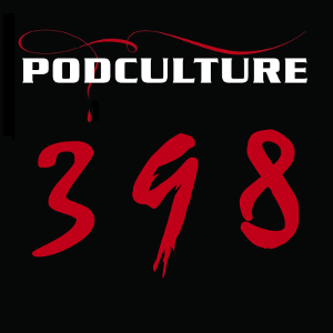 PodCulture 398: Floopy Doop – Part A