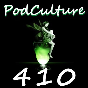 PodCulture 410: Pop Rocks and Alcohol