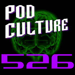 PodCulture 526: Self Fulfilling Hangover – Part C